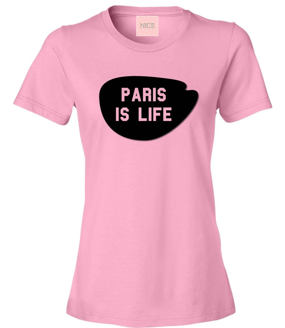 Very Nice Paris Is Life Boyfriend Womens T-Shirt Tee Pink