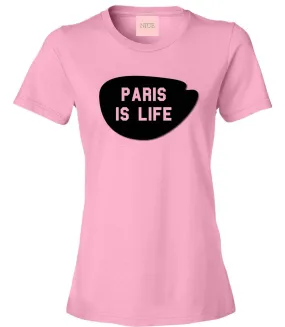 Very Nice Paris Is Life Boyfriend Womens T-Shirt Tee Pink