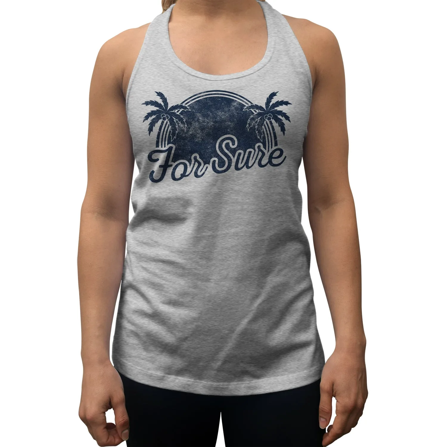 Women's For Sure Racerback Tank Top